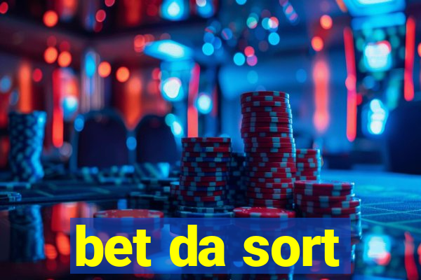 bet da sort
